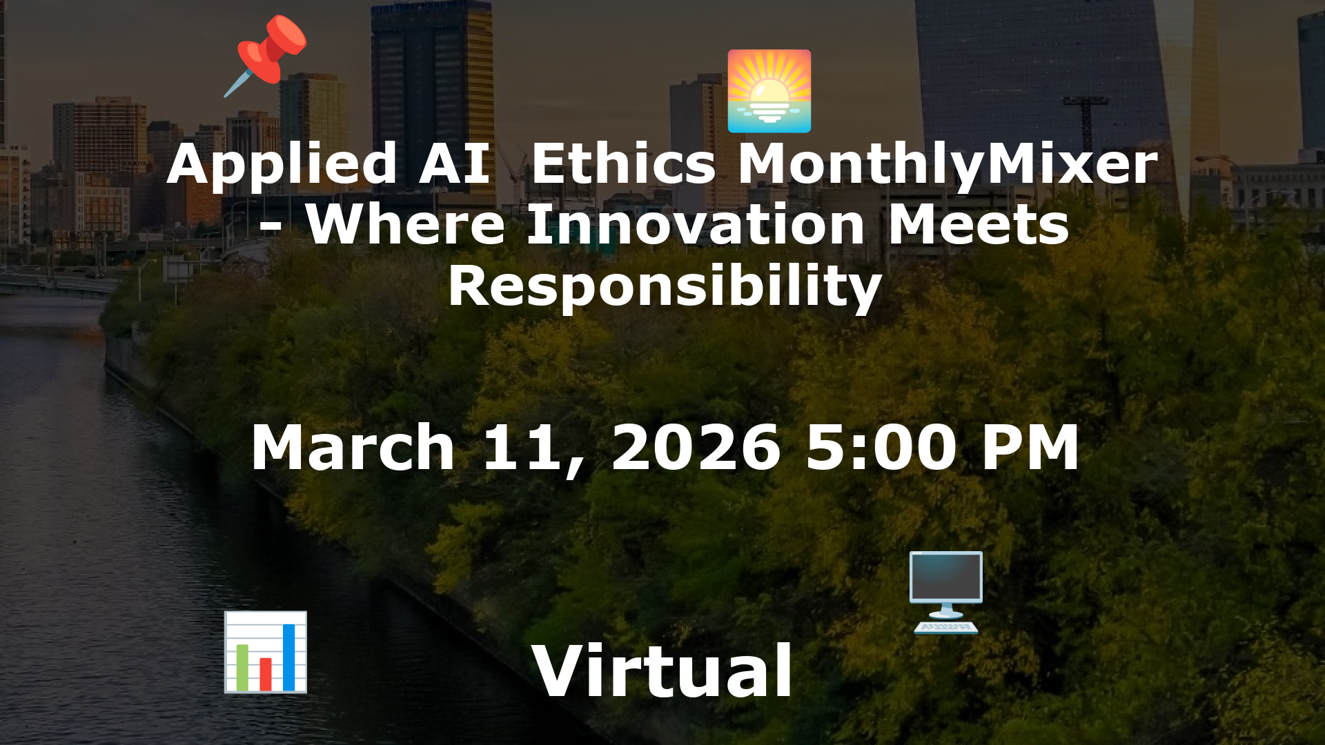Applied AI  Ethics MonthlyMixer - Where Innovation Meets Responsibility event image